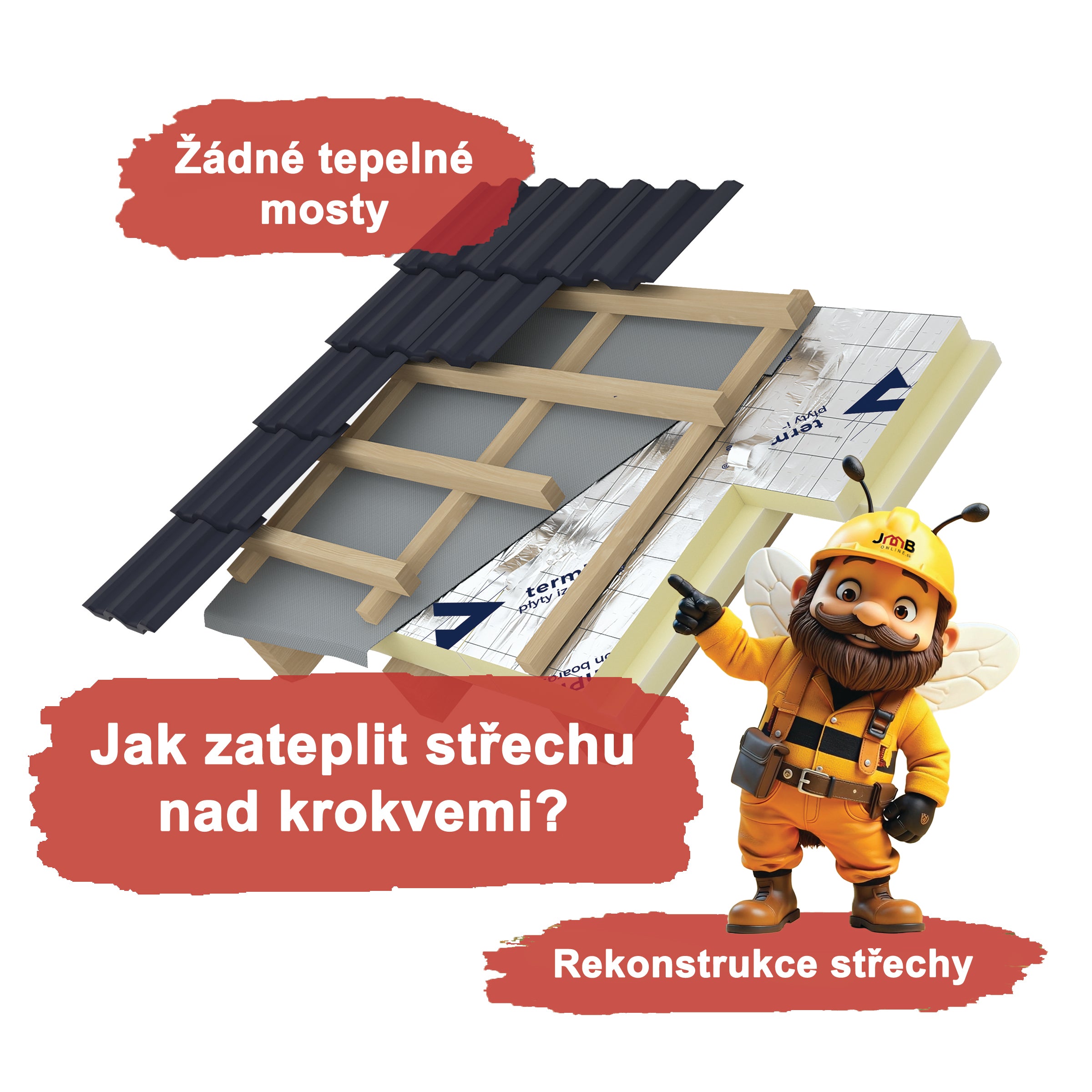 Rekonstrukce střechy - Proč právě nadkrokvová izolace?