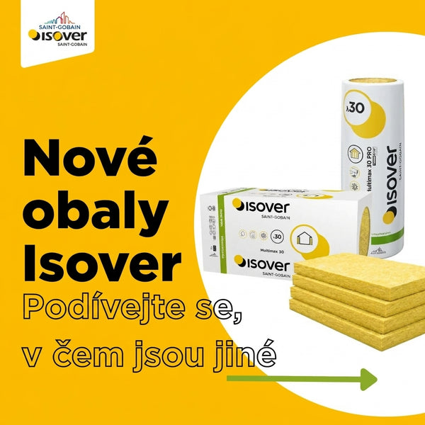 Isover MULTIMAX 30 λ 0,030 univerzální izolační desky plakát podívejte se, v čem jsou jiné